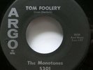 the MONOTONES 45 Zombi / Tom Foolery ARGO VG++ doowop original press Kz174