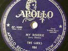 The Larks 1951 DOO WOP 78 My Reverie / Let's Say A Prayer on APOLLO Label VG+++
