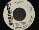 STUDENTS: I'm So Young / Every Day Of The Week 45 (dj, xol) Vocal Groups