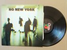 compilation NO NEW YORK  lp x 33 storico manifesto no wave Brian Eno product NM