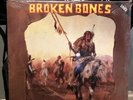 Broken Bones  -  Bonecrusher 1985 Combat Core Lp