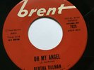 45 RPM Bertha Tillman BRENT 7029 Oh my Angel / Lovin Time SOUL  VG+