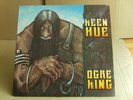 KEEN HUE - Ogre King / SWE -METAL-CULT´85 / OZ / AXEWITCH / SYRON VANES/A. FORCE