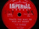 THE SPIDERS That's The way To Win My Heart+Goodbye Doo Wop R&B 78-IMPERIAL #5405