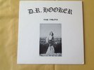 D.R. HOOKER - The Truth reissue lp Del Val rare US 1993 psych