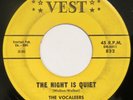 VOCALEERS The Night Is Quiet / Hear My Plea VEST 45 doo wop 1961 HEAR