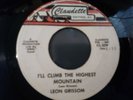Leon Grissom - I'll Climb The Highest Mountain VG Claudette 45 RPM Record 1967