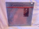 JOHNNY HARTMAN ALL OF ME - STILL SEALED IN PLASTIC BRAND NEW #33RPM #Vinyl B-126
