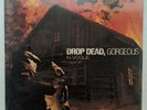 DROP DEAD, GORGEOUS- In Vogue LP + Be Mine, Valentin 7