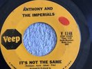 Northern Original - Anthony & the Imperials - It’s Not The Same Veep US Original