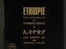 VARIOUS: Ethiopie - Polyphonies Et Techniques Vocales LP (France, gatefold cov