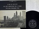 DON FRIEDMAN DAY IN THE CITY,SIX VARIATIONS ON THEME RIVERSIDE SMJ-6311 JAPAN LP