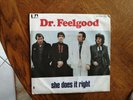 SP DR. FEELGOOD - SHE DOES IT RIGHT/I DONT MIND - UP 35815 -
