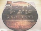 RUSH. ABC 1974 Cleveland Ohio 26th Aug - Vinyl Picture Disc