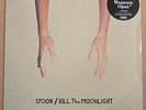 SPOON - Kill the Moonlight ***180gr-US-Vinyl-LP + MP3-Code***NEW**
