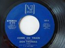 Don Thomas - Come On Train - Northern Soul 45