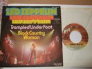LED ZEPPELIN - TRAMPLED UNDERFOOT/BLACK COUNTRY WOMAN GERMANY SINGLE TOP.