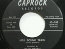 Hear  Country 45 Hank Harral - Hell Bound Train / The Dj Blues On Caprock