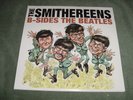 SMITHEREENS    B-SIDES THE BEATLES    2 LPS