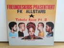 Freundeskreis Präsentiert FK Allstars ?– Tabula Rasa Pt. II 2x12