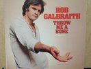 Rob Galbraith-Throw Me a Bone 1976 US RCA LP Rare Modern Soul Funk AOR NM