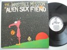 ALIEN SEXFIEND The Impossible Mission PLAGARISM Disco Not Disco Alt Dance  LP