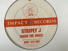 Stripey J - Touch The Magic / Show Me Heaven 12” Happy Hardcore Vinyl Impact 96