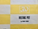 JW, Melting Pot, Midas Touch