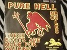 PURE HELL THESE BOOTS ARE MADE FOR WALKING 7