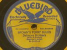 Brown's Ferry Blues DELMORE BROTHERS 78 Phonograph Record BLUEBIRD LABEL