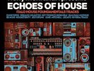 COMPILATION - Echoes Of House 30th Anniversary Celebration (by Ricky Montanari)