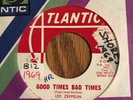 LED ZEPPELIN - GOOD TIMES BAD TIMES, ATLANTIC 45-15642 SP, PROMO 45 RPM, 1969