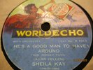 Sheila Kay He's A Good Man To Have Around Original World Echo 78 RPM Record