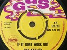 PAT KELLEY   If It Don't Work Out / I Am Coming Home GAS 1969 UK 7