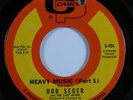 Garage Mod 45 BOB SEGER Heavy Music CAMEO/PARKWAY VG+ HEAR