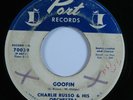 R&B Mod 45 CHARLIE RUSSO & HIS ORCHESTRA Goofin PORT HEAR