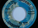 Rock 45 BIG STAR Don't Lie To Me ARDENT VG+/VG++ promo HEAR