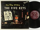 Five Keys - On The Town LP - Score Mono DG