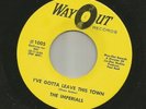 ROCKABILLY -IMPERIALS - I'VE GOTTA LEAVE THIS TOWN - HEAR -on WAY OUT