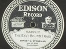 Edison Electric Disc 52299 East Bound Train & Unlucky Washington Ernest Stoneman