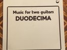 Music For Two Guitars “Duodecima” (Opus 3 8201 LP)