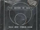 The Sisters Of Mercy - Walk Away / Poison Door 7