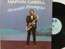Marvin Cabell LP “Dream Images”   ILM 003   Private Jazz Funk   O’Donel Levy