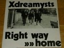 XDREAMYSTS - RIGHT WAY HOME - NEW WAVE - GOOD VIBRATIONS - EXCELLENT - 1978