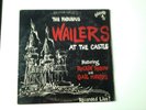 The fabulous Wailers AT THE CASTLE live LP.-Etiquette records 1984 ETALB 1 USA