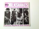 The Milkshakes-Fourteen rhytm & beat Greats- Beat records 1982 1 lp vinyl 33