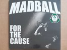 MADBALL - For The Cause - White Vinyl - Limited Edition - NEU & OVP / Sealed