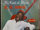 B.B.KING - My Kind of Blues /MEGA-RARE ORIG 1st CROWN BLACK LABEL MONO / NM