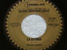 RITCHIE VALENS LA BAMBA Valens Memorial Series 45 RPM DEL-FI Label Near Minit