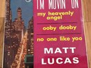 ? MATT LUCAS [I'M MOVIN' ON   OOBY DOOBY] 1963 R&B ROCKER POPCORN EP 45 Philips
